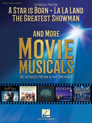 cover image of Songs from a Star Is Born, the Greatest Showman, La La Land, and More Movie Musicals
